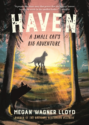 Haven: A Small Cat's Big Adventure by Wagner Lloyd, Megan