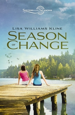 Season of Change by Kline, Lisa Williams