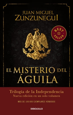 El Misterio del Águila / The Eagle's Mystery by Zunzunegui, Juan Miguel