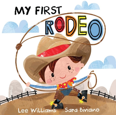 My First Rodeo by Williams, Lee