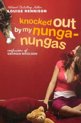 Knocked Out by My Nunga-Nungas by Rennison, Louise