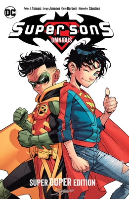 Super Sons Omnibus Super Duper Edition by Tomasi, Peter J.
