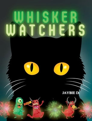 Whisker Watchers by D, Jaybie