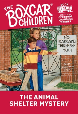 The Animal Shelter Mystery by Warner, Gertrude Chandler