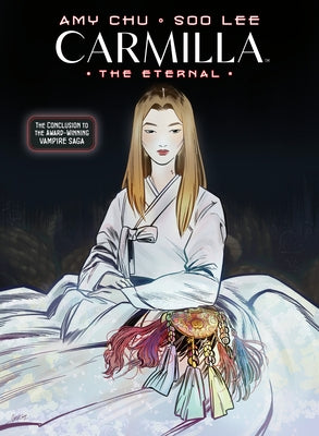 Carmilla Volume 3: The Eternal by Chu, Amy