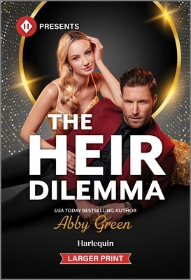 The Heir Dilemma by Green, Abby