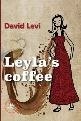 Leyla's Coffee by Levi, David