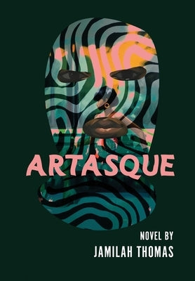 Artasque by Thomas, Jamilah J.