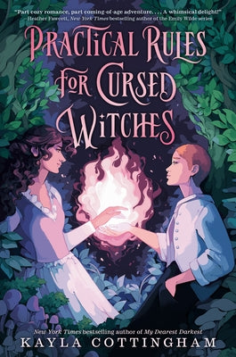 Practical Rules for Cursed Witches by Cottingham, Kayla