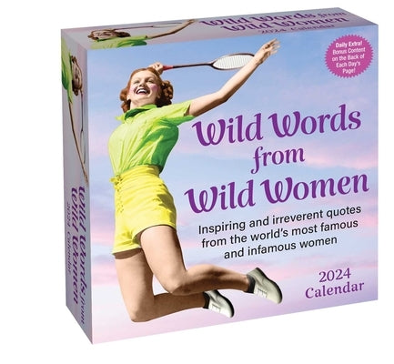 Wild Words from Wild Women 2024 Day-To-Day Calendar by Stephens, Autumn
