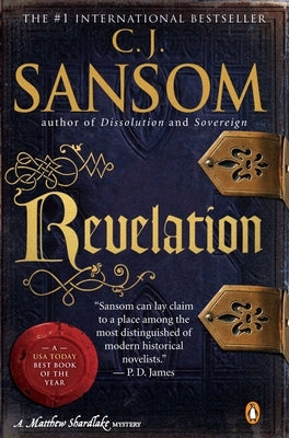 Revelation: A Matthew Shardlake Tudor Mystery by Sansom, C. J.