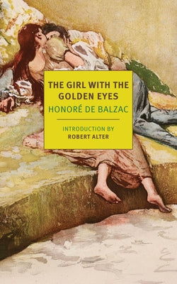 The Girl with the Golden Eyes by Balzac, Honor&#195;&#169; de