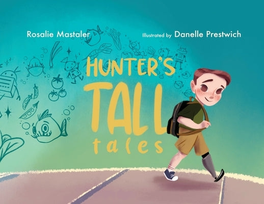 Hunter's Tall Tales by Mastaler, Rosalie