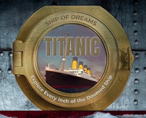 Titanic: Ship of Dreams by Scholastic