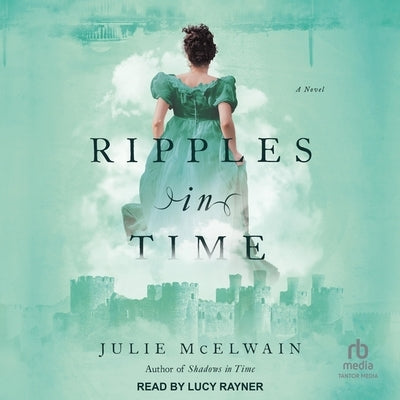 Ripples in Time by McElwain, Julie