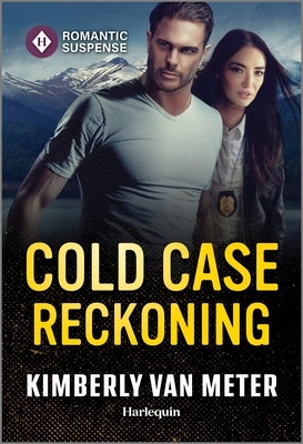 Cold Case Reckoning by Van Meter, Kimberly
