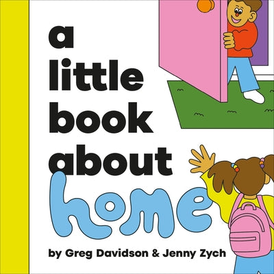 A Little Book about Home by Davidson, Greg