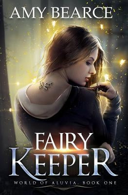 Fairy Keeper by Bearce, Amy