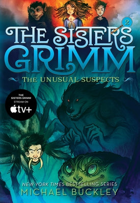 The Unusual Suspects (the Sisters Grimm #2): 10th Anniversary Edition by Buckley, Michael