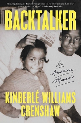 Backtalker: An American Memoir by Crenshaw, KimberlÃ© Williams