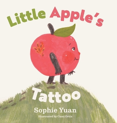 Little Apple's Tattoo by Yuan, Sophie