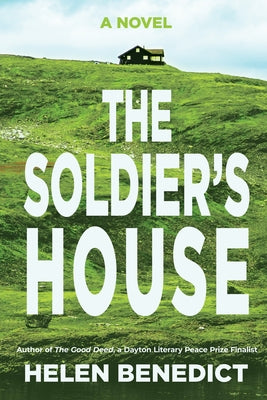 The Soldier's House by Benedict, Helen