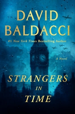 Strangers in Time: A World War II Novel by Baldacci, David
