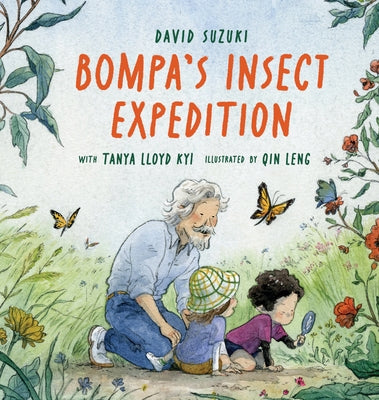 Bompa's Insect Expedition by Suzuki, David