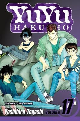 Yuyu Hakusho, Vol. 17 by Togashi, Yoshihiro