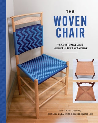 The Woven Chair by Clements, Brandy