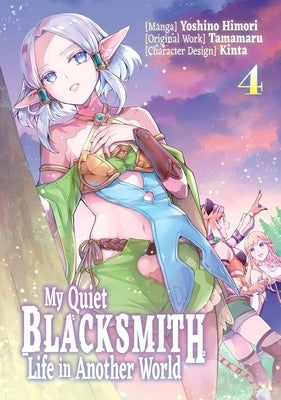 My Quiet Blacksmith Life in Another World: Volume 4 (Manga) by Tamamaru