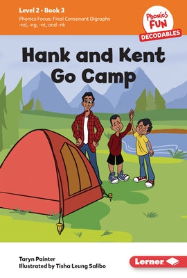 Hank and Kent Go Camp: Book 3 by Painter, Taryn