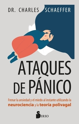 Ataques de Pánico by Schaeffer, Charles