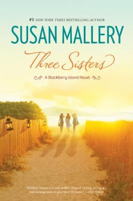 Three Sisters by Mallery, Susan