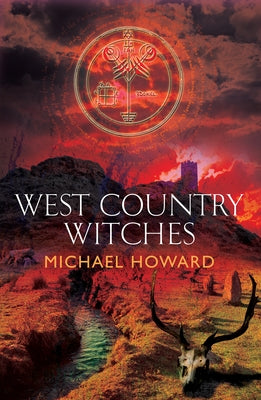 West Country Witches by Howard, Michael