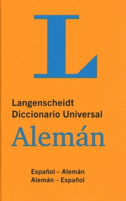 Langenscheidt Diccionario Universal Alemán: Español-Alemán/Alemán-Español by Pons Langenscheidt Editorial Dept