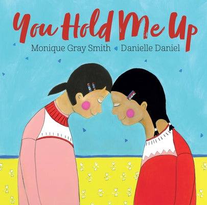 You Hold Me Up by Gray Smith, Monique