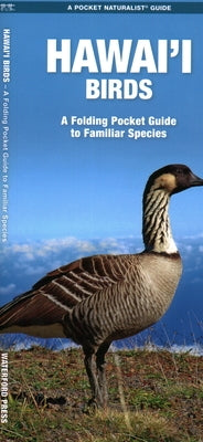 Hawai'i Birds: A Folding Pocket Guide to Familiar Species by Waterford Press