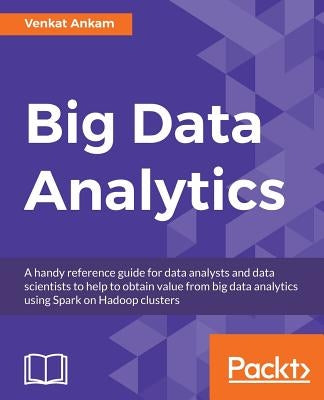 Big Data Analytics by Ankam, Venkat