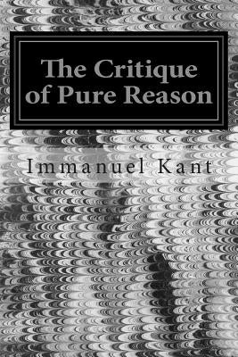 The Critique of Pure Reason by Meiklejohn, J. M. D.
