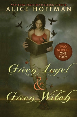 Green Angel & Green Witch (Two Novels, One Book) by Hoffman, Alice