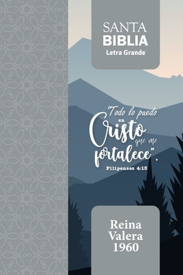 Biblia Rvr 1960 Letra Grande Tama?o Manual Filipenses 4:13 Con Cierre E ?ndice (Bible Rvr 1960 Large Print Handsize Leatherlike Philippians 4:13 Index by Reina Valera 1960