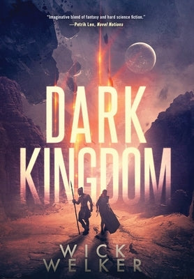 Dark Kingdom by Welker, Wick
