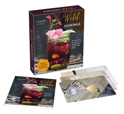 Wild Cocktails Deck: 50 Recipe Cards for Drinks Made Using Fruits, Herbs & Edible Flowers by Muir, Lottie