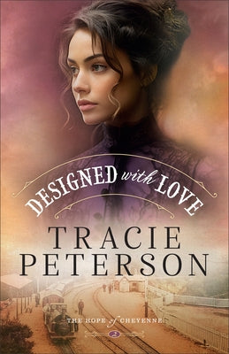 Designed with Love by Peterson, Tracie