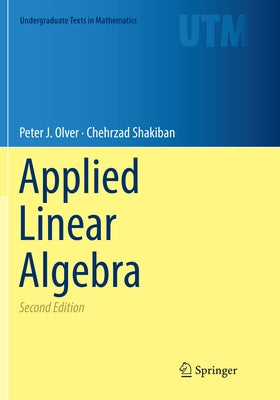 Applied Linear Algebra by Olver, Peter J.