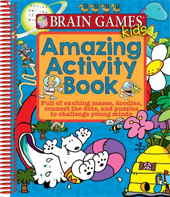 Brain Games Kids - Amazing Activity Book - Pi Kids by Editors of Phoenix International Publica