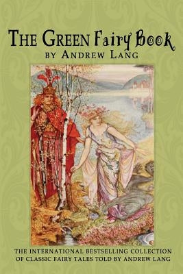 The Green Fairy Book by Lang, Andrew