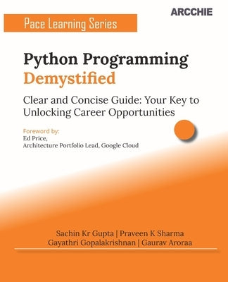 Python Programming Demystified by Gupta, Sachin Kr