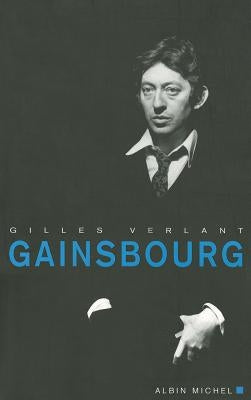 Gainsbourg by Verlant, Gilles